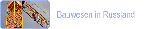 Bauwesen Russland Studie / Bauwesen Russland Studien